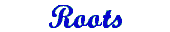 Roots
